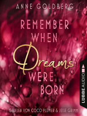 cover image of Remember when Dreams were born--Second Chances, Teil 1